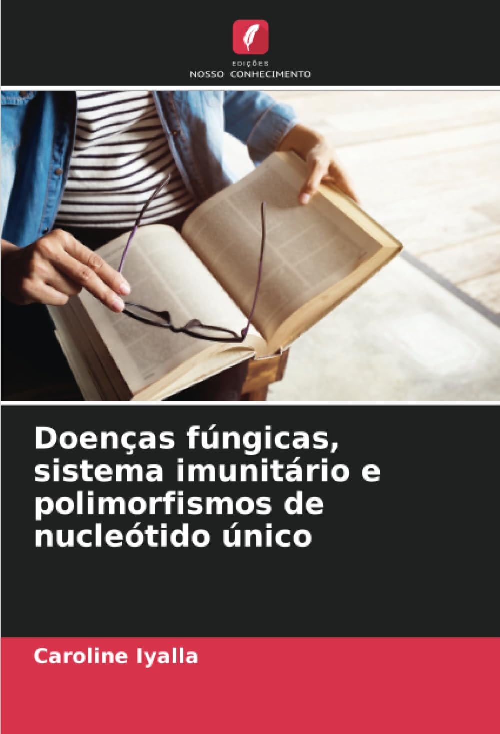 Doenças fúngicas, sistema imunitário e polimorfismos de nucleótido único Medicine