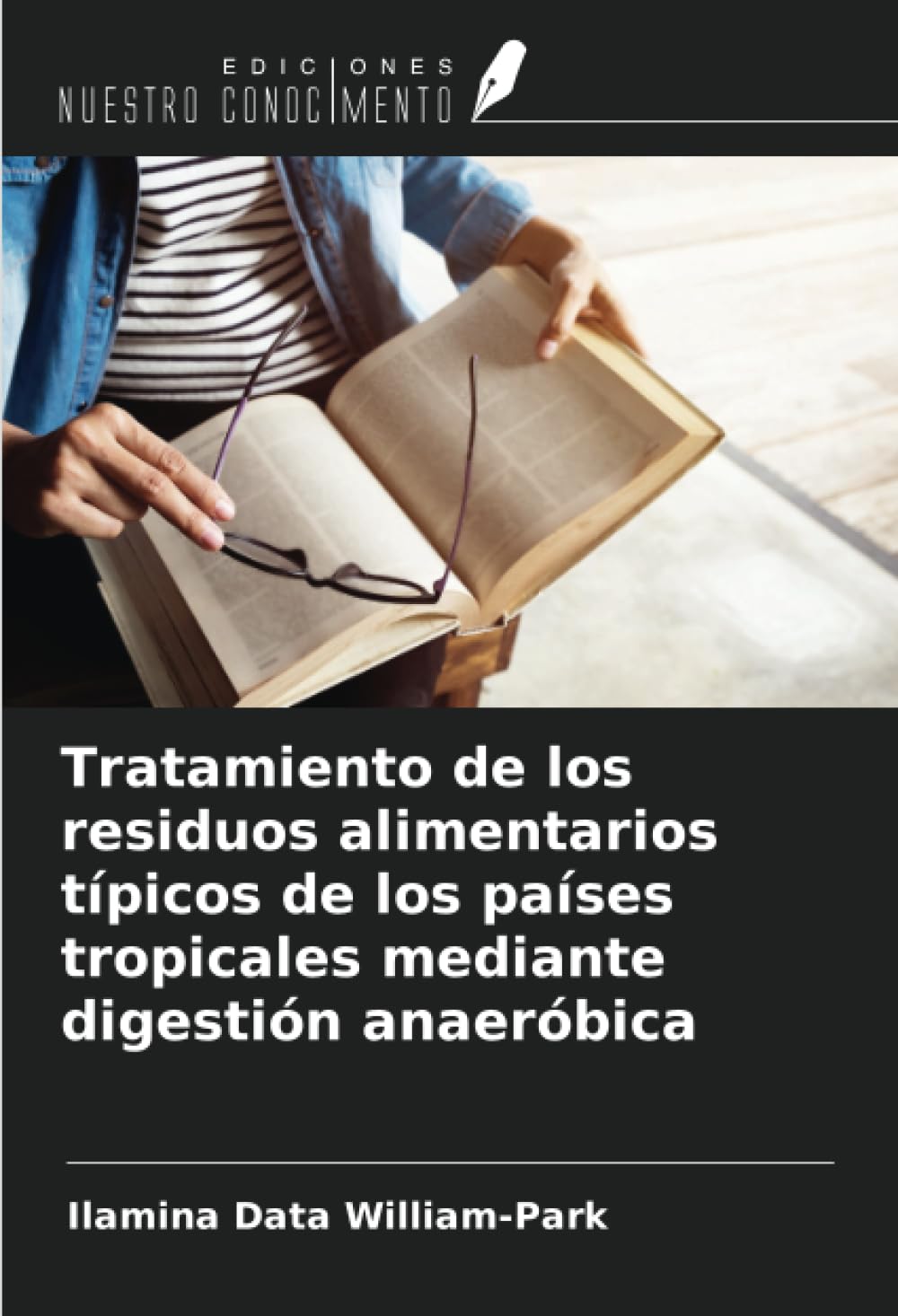 Tratamiento de los residuos alimentarios típicos de los países tropicales mediante digestión anaeróbica Business & Technology