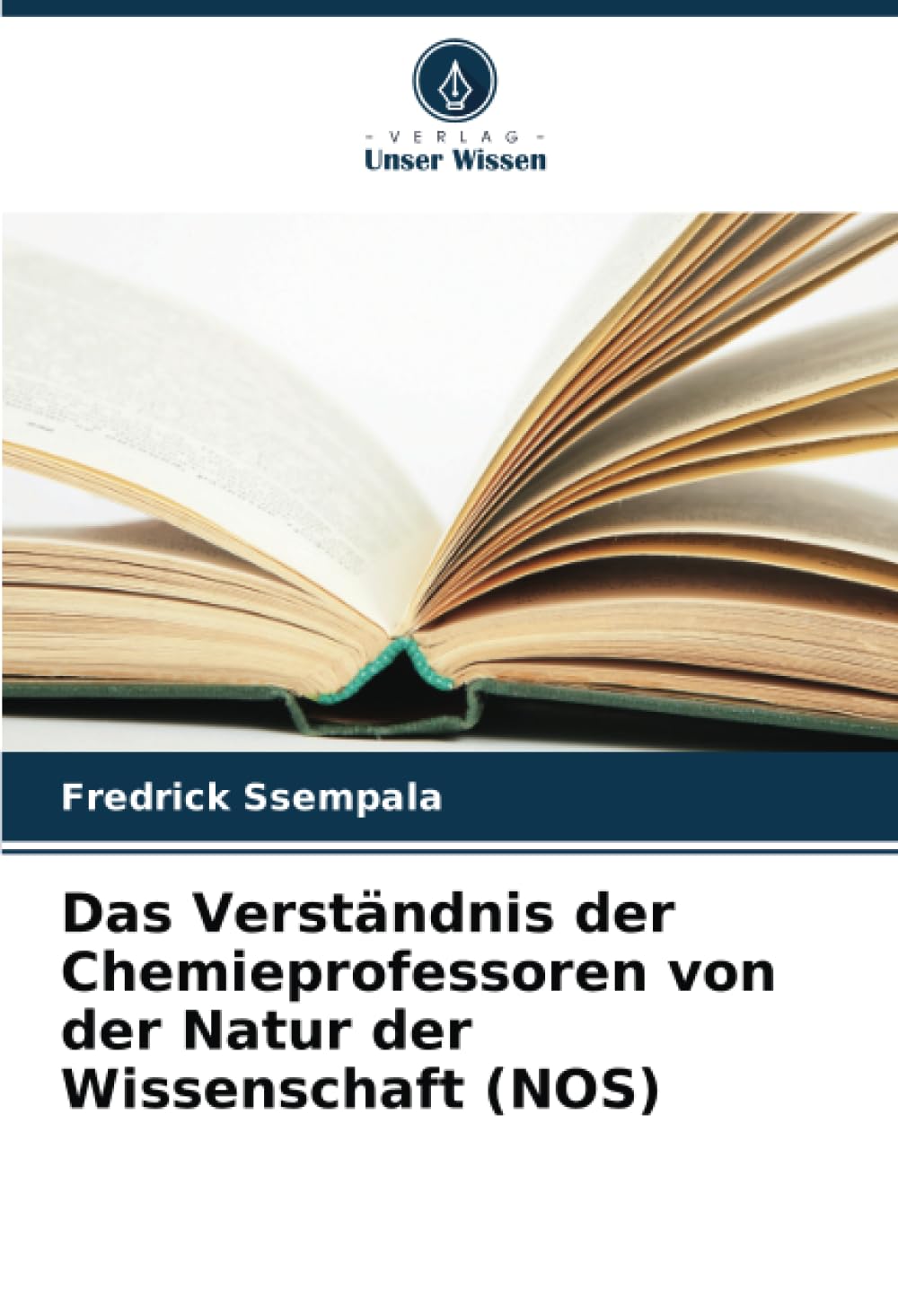 Das Verständnis der Chemieprofessoren von der Natur der Wissenschaft (NOS) Natural Sciences