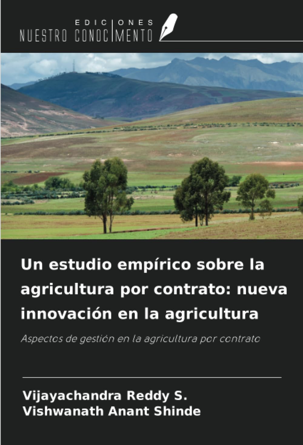 Un estudio empírico sobre la agricultura por contrato: nueva innovación en la agricultura Law
