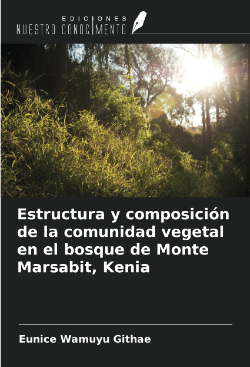 Estructura y composición de la comunidad vegetal en el bosque de Monte Marsabit, Kenia Natural Sciences