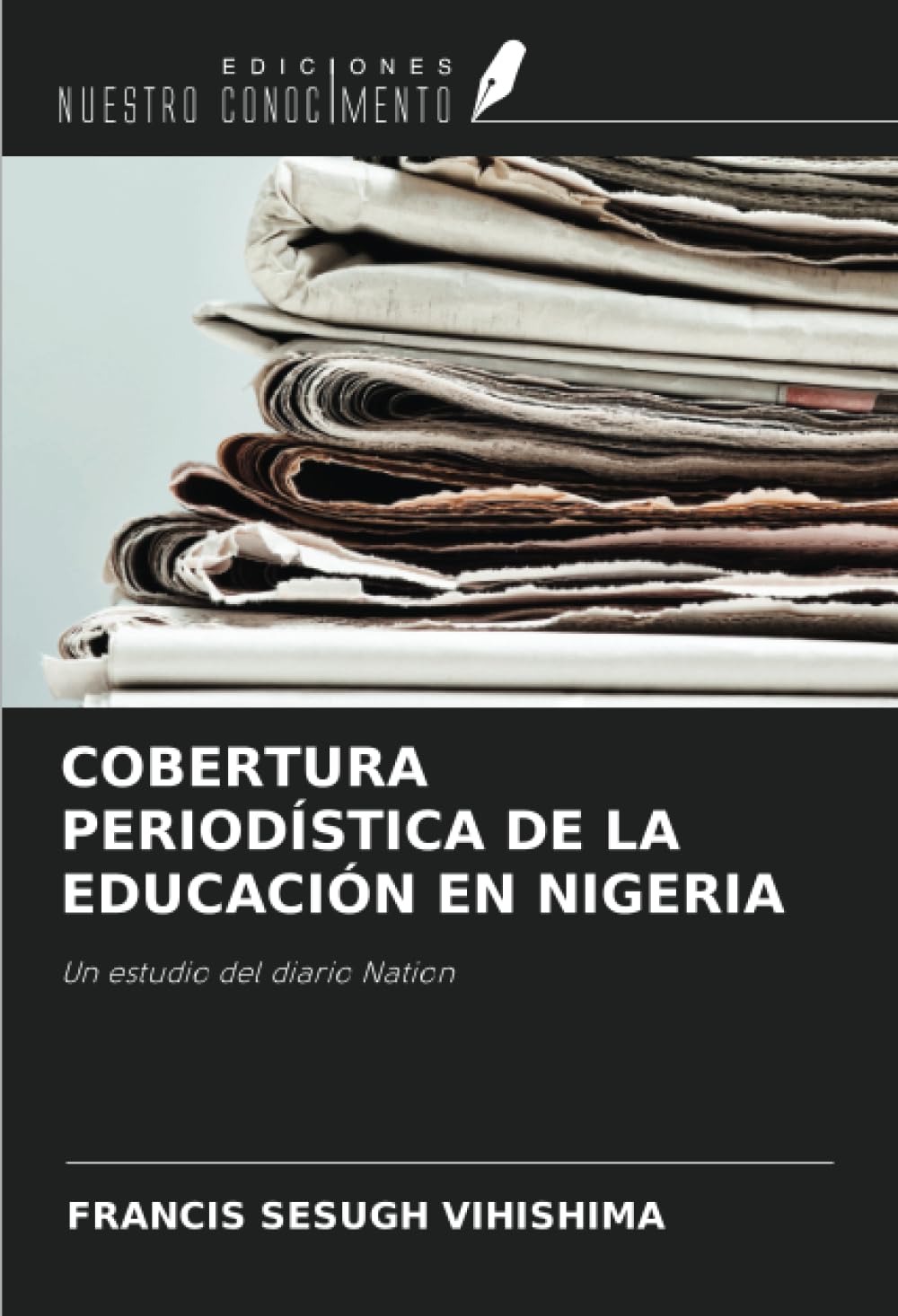 COBERTURA PERIODÍSTICA DE LA EDUCACIÓN EN NIGERIA Education & Training