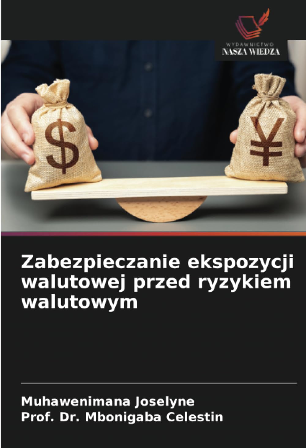 Zabezpieczanie ekspozycji walutowej przed ryzykiem walutowym Law