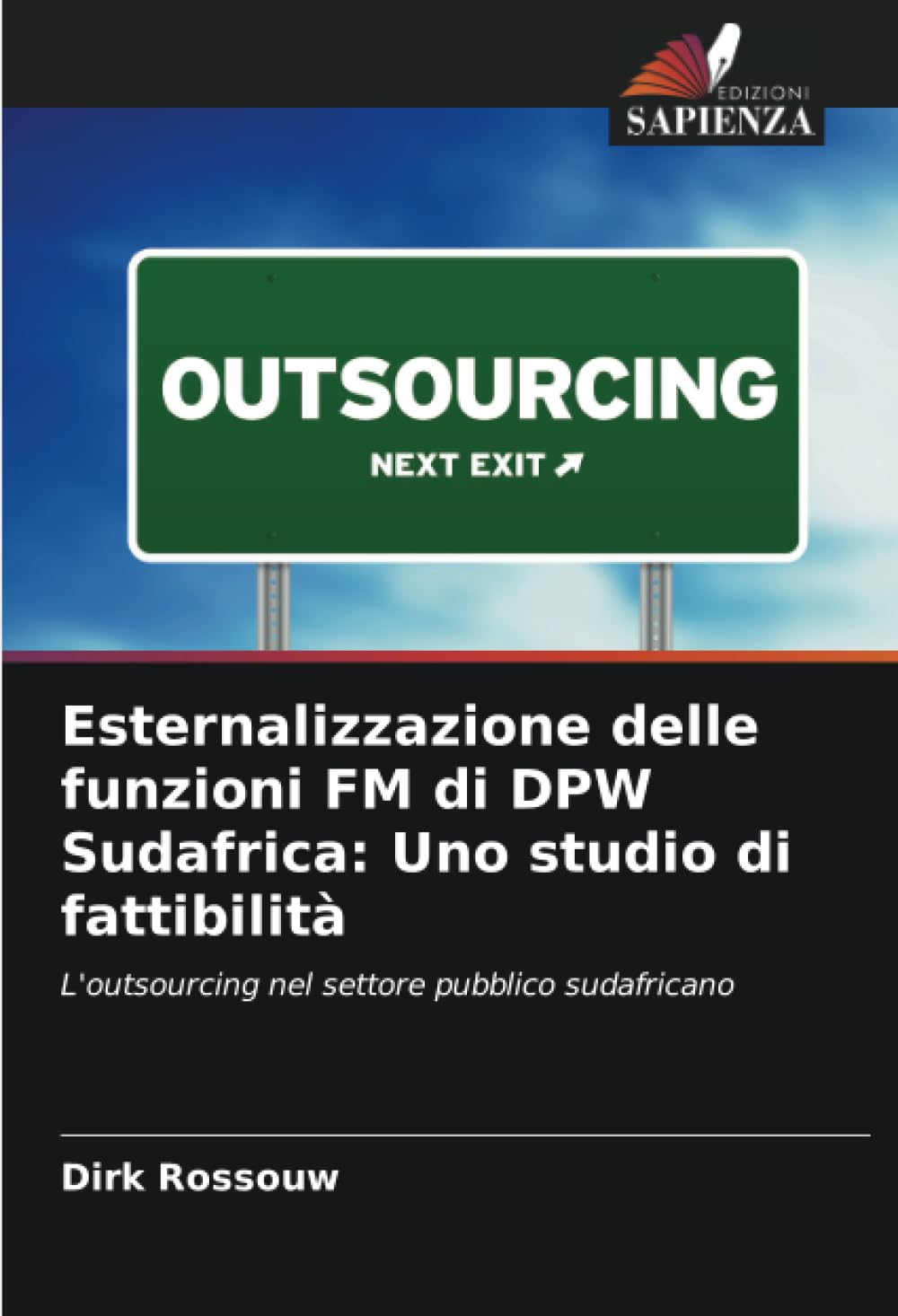 Esternalizzazione delle funzioni FM di DPW Sudafrica: Uno studio di fattibilità Law