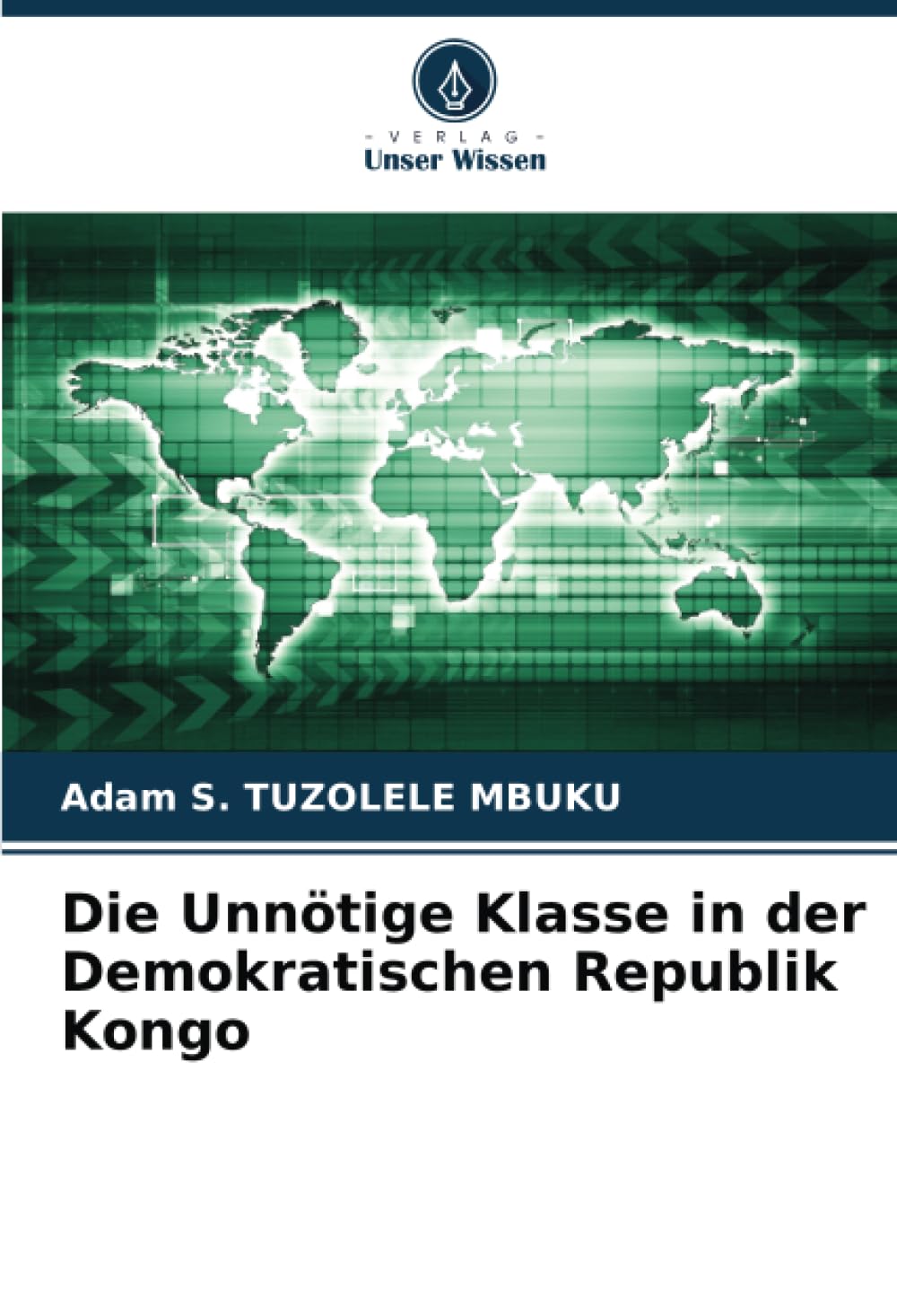 Die Unnötige Klasse in der Demokratischen Republik Kongo Law