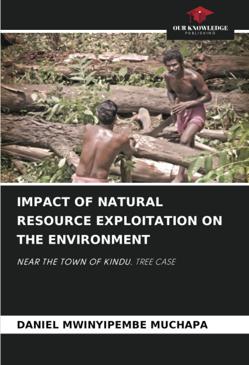 IMPACT OF NATURAL RESOURCE EXPLOITATION ON THE ENVIRONMENT Business & Technology