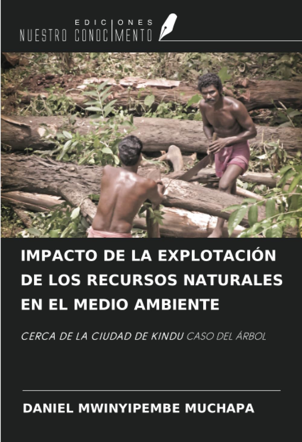 IMPACTO DE LA EXPLOTACIÓN DE LOS RECURSOS NATURALES EN EL MEDIO AMBIENTE Business & Technology