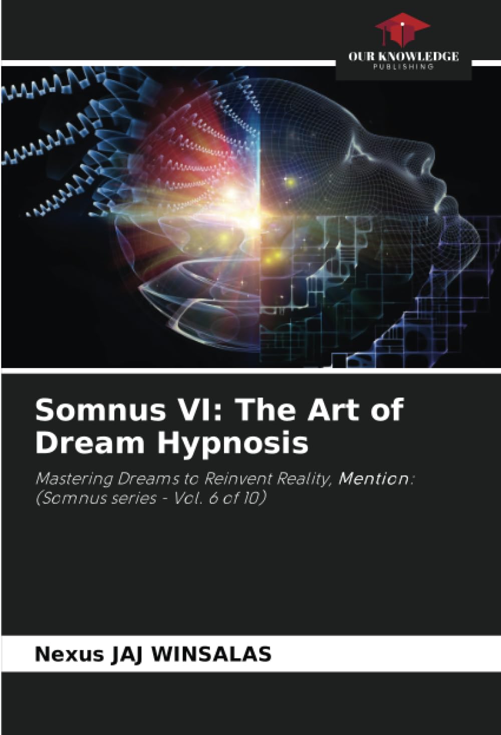 Somnus VI: The Art of Dream Hypnosis Law