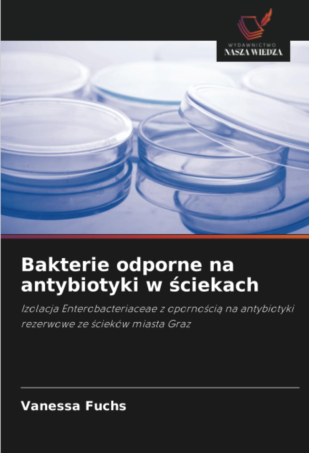 Bakterie odporne na antybiotyki w ¿ciekach Natural Sciences