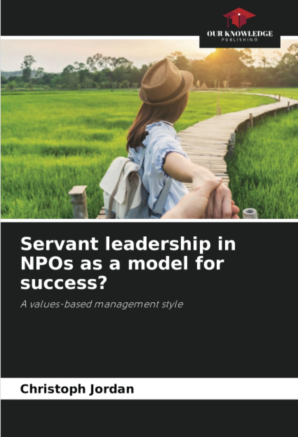 Servant leadership in NPOs as a model for success? Law