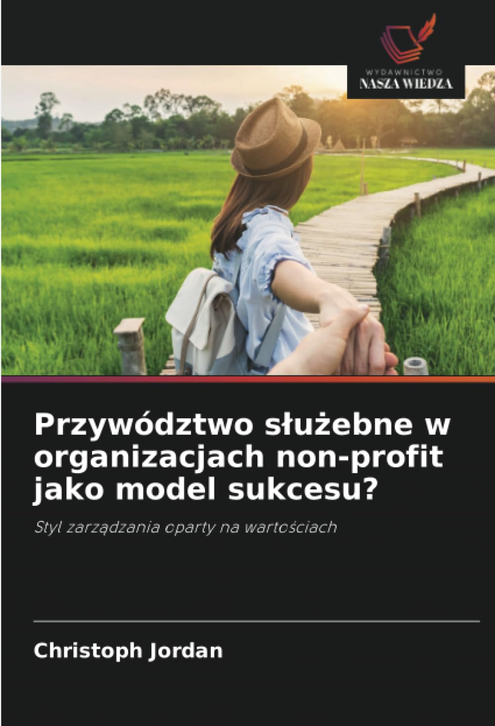 Przywództwo s¿u¿ebne w organizacjach non-profit jako model sukcesu? Law