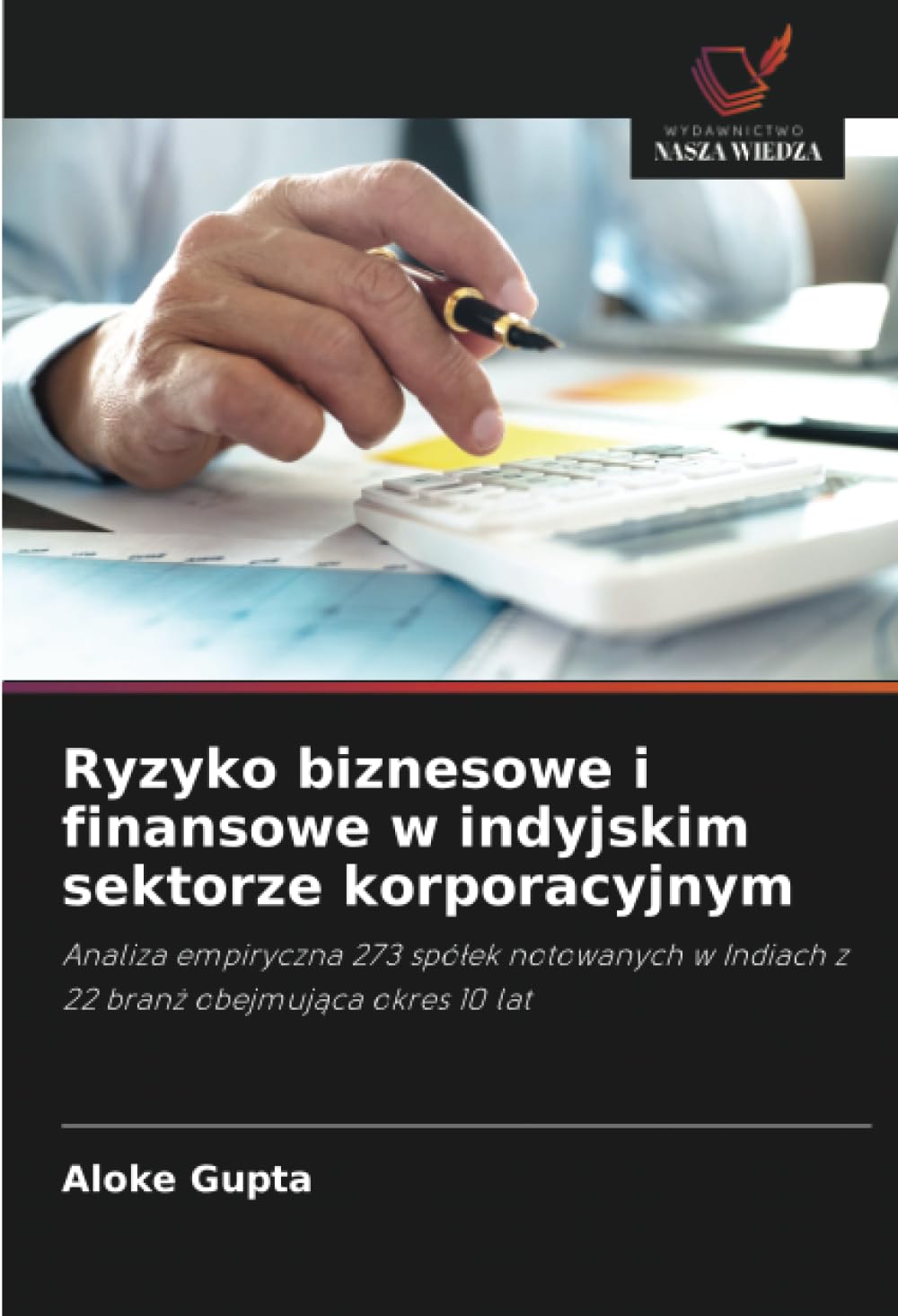 Ryzyko biznesowe i finansowe w indyjskim sektorze korporacyjnym Law