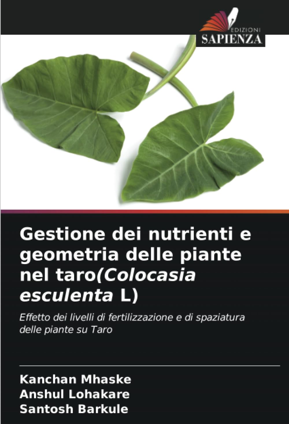 Gestione dei nutrienti e geometria delle piante nel taro(Colocasia esculenta L) Natural Sciences