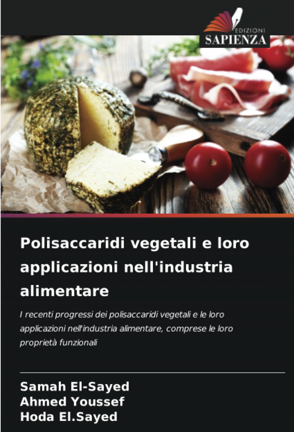 Polisaccaridi vegetali e loro applicazioni nell'industria alimentare Natural Sciences