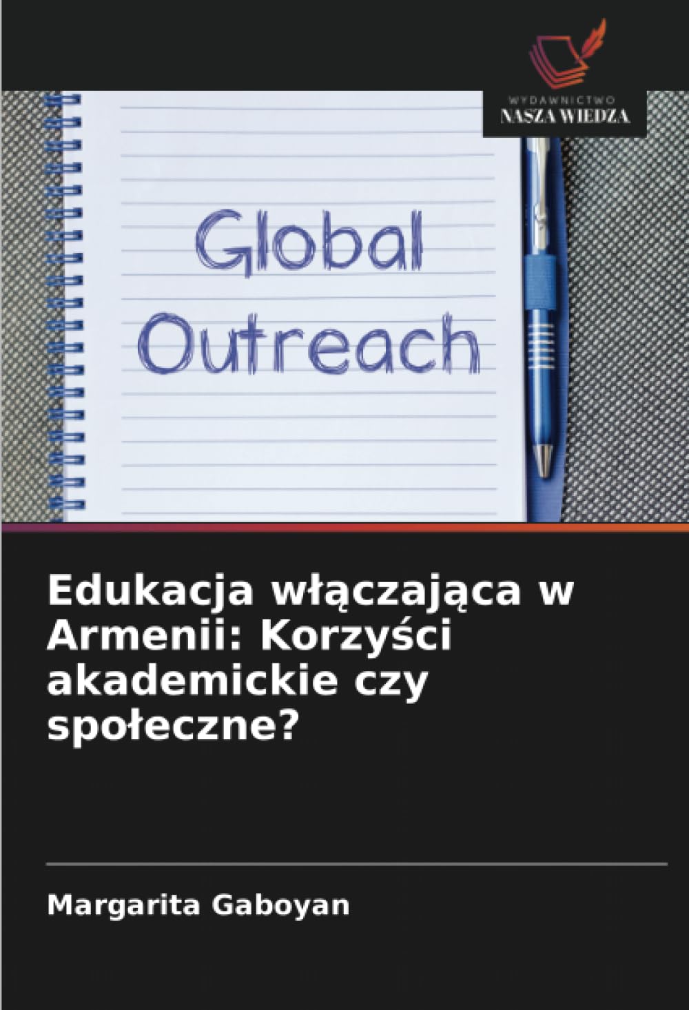 Edukacja w¿¿czaj¿ca w Armenii: Korzy¿ci akademickie czy spo¿eczne? Education & Training