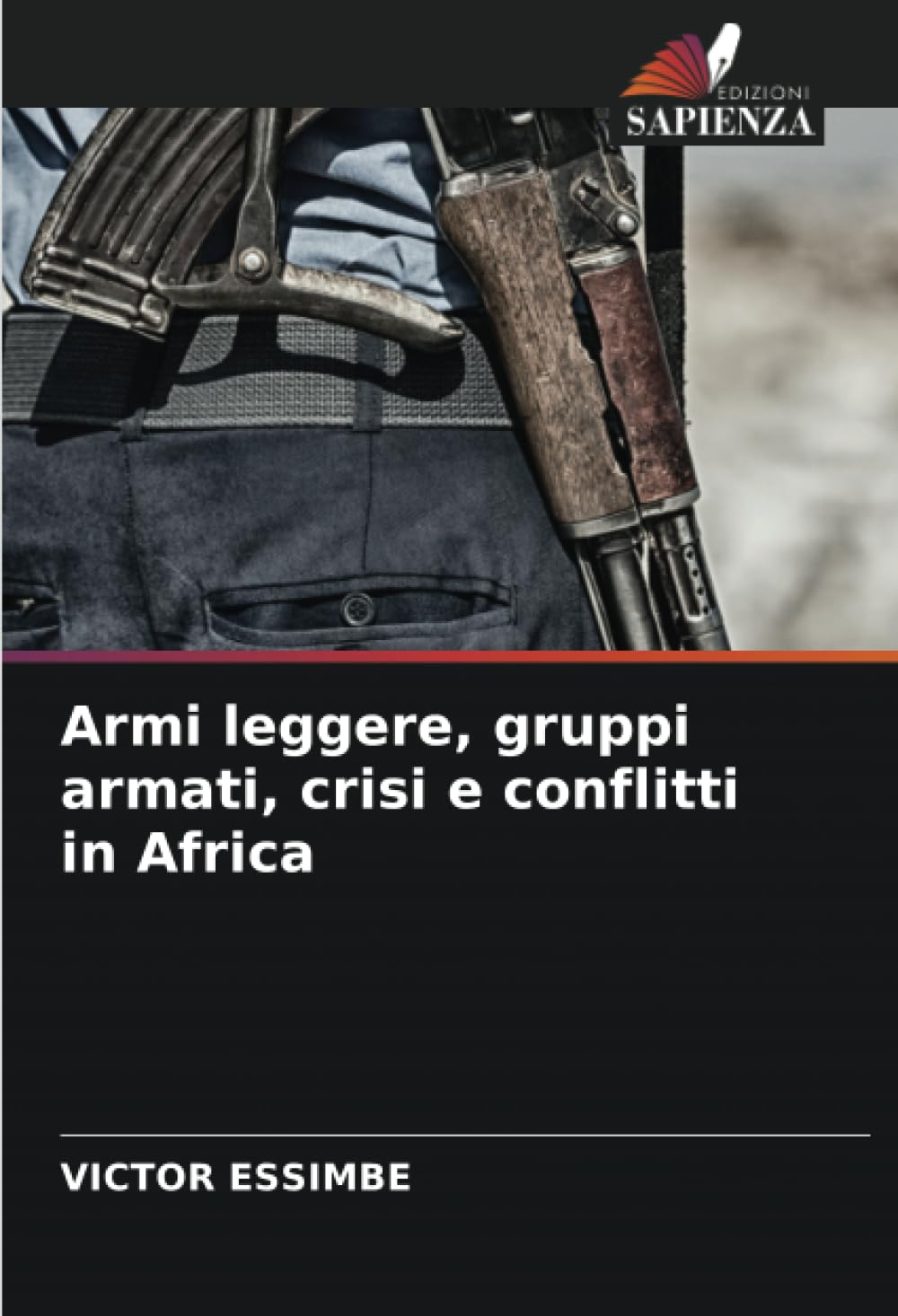 Armi leggere, gruppi armati, crisi e conflitti in Africa Law