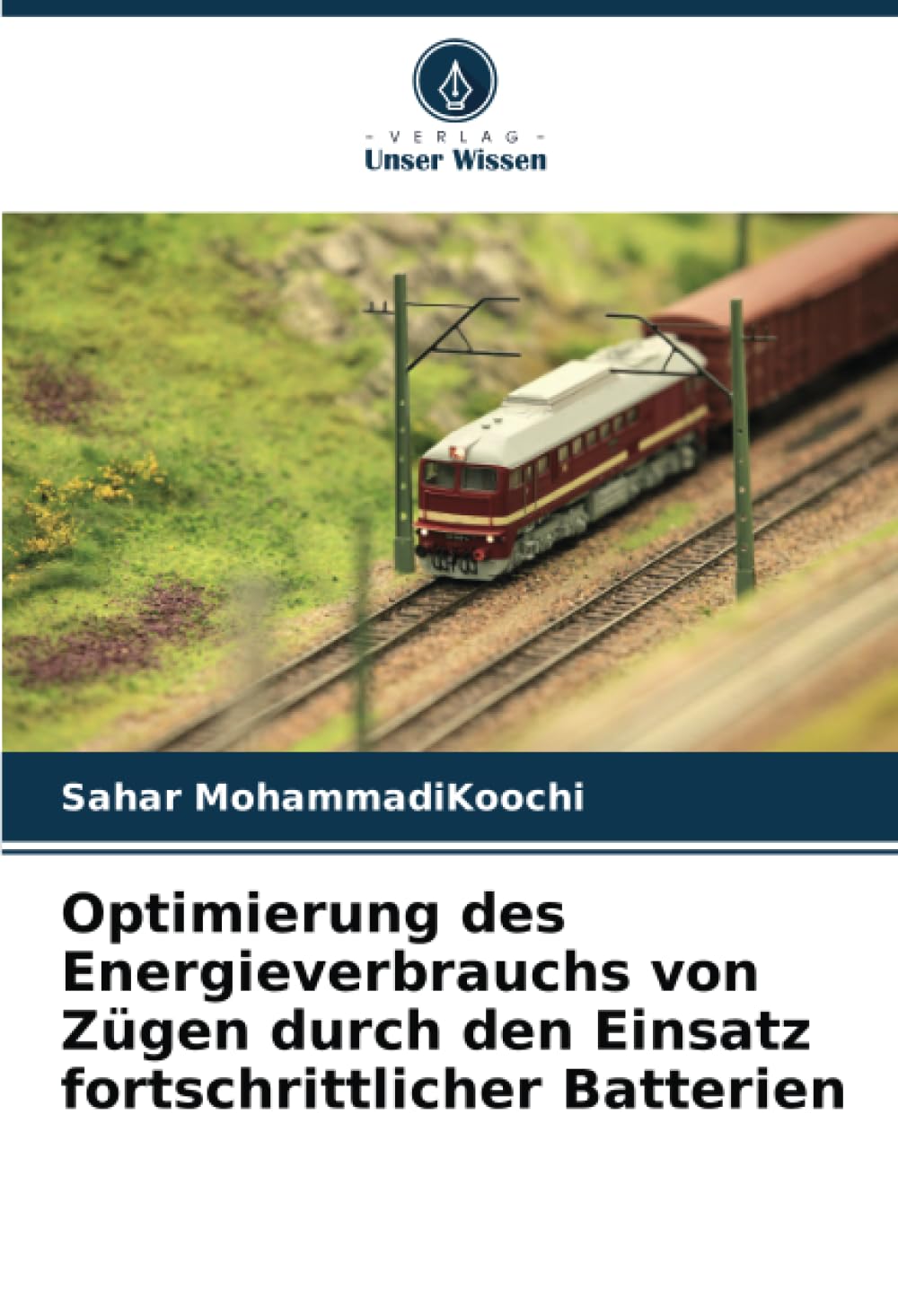 Optimierung des Energieverbrauchs von Zügen durch den Einsatz fortschrittlicher Batterien Business & Technology