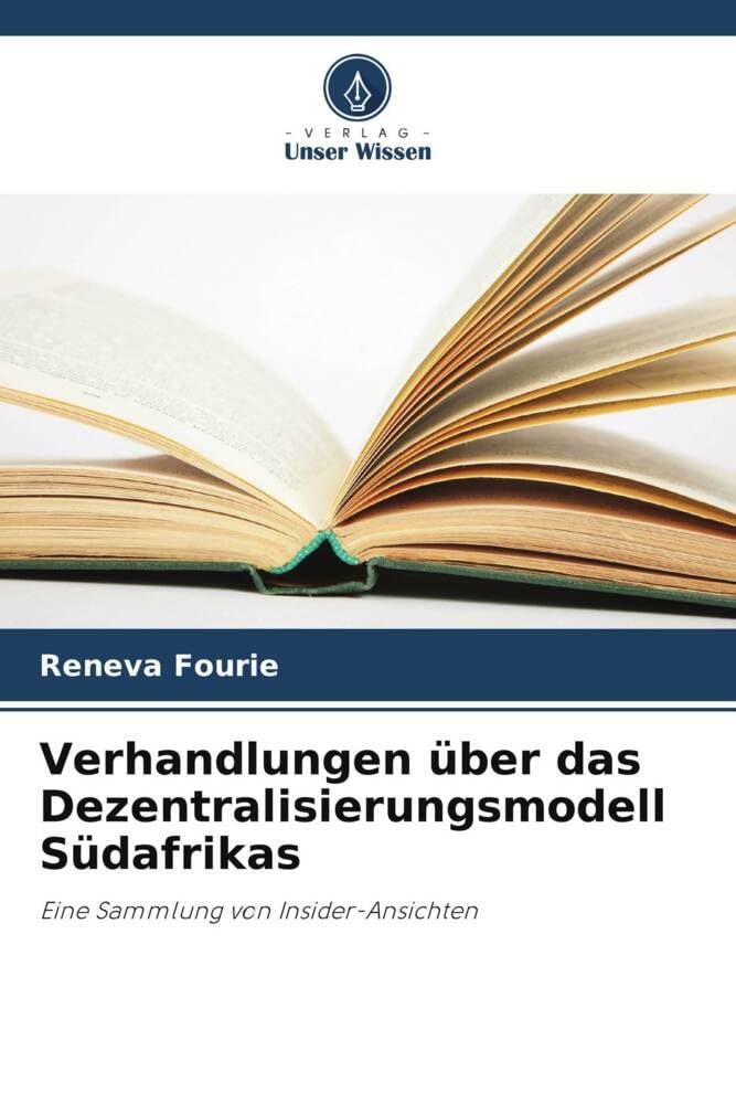 Verhandlungen über das Dezentralisierungsmodell Südafrikas Law