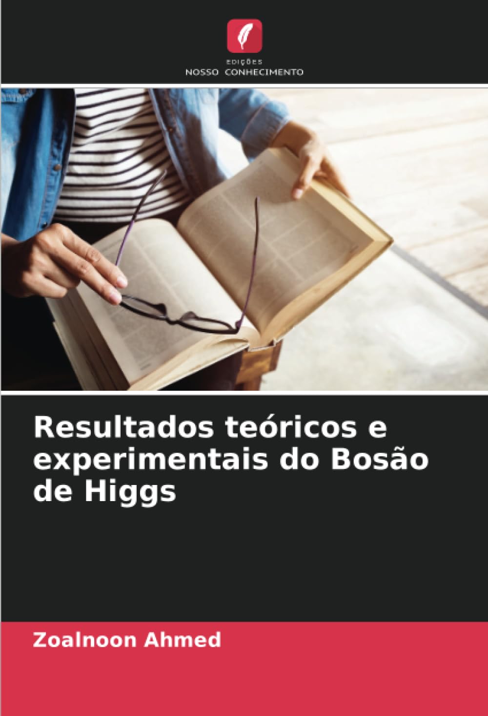 Resultados teóricos e experimentais do Bosão de Higgs Natural Sciences