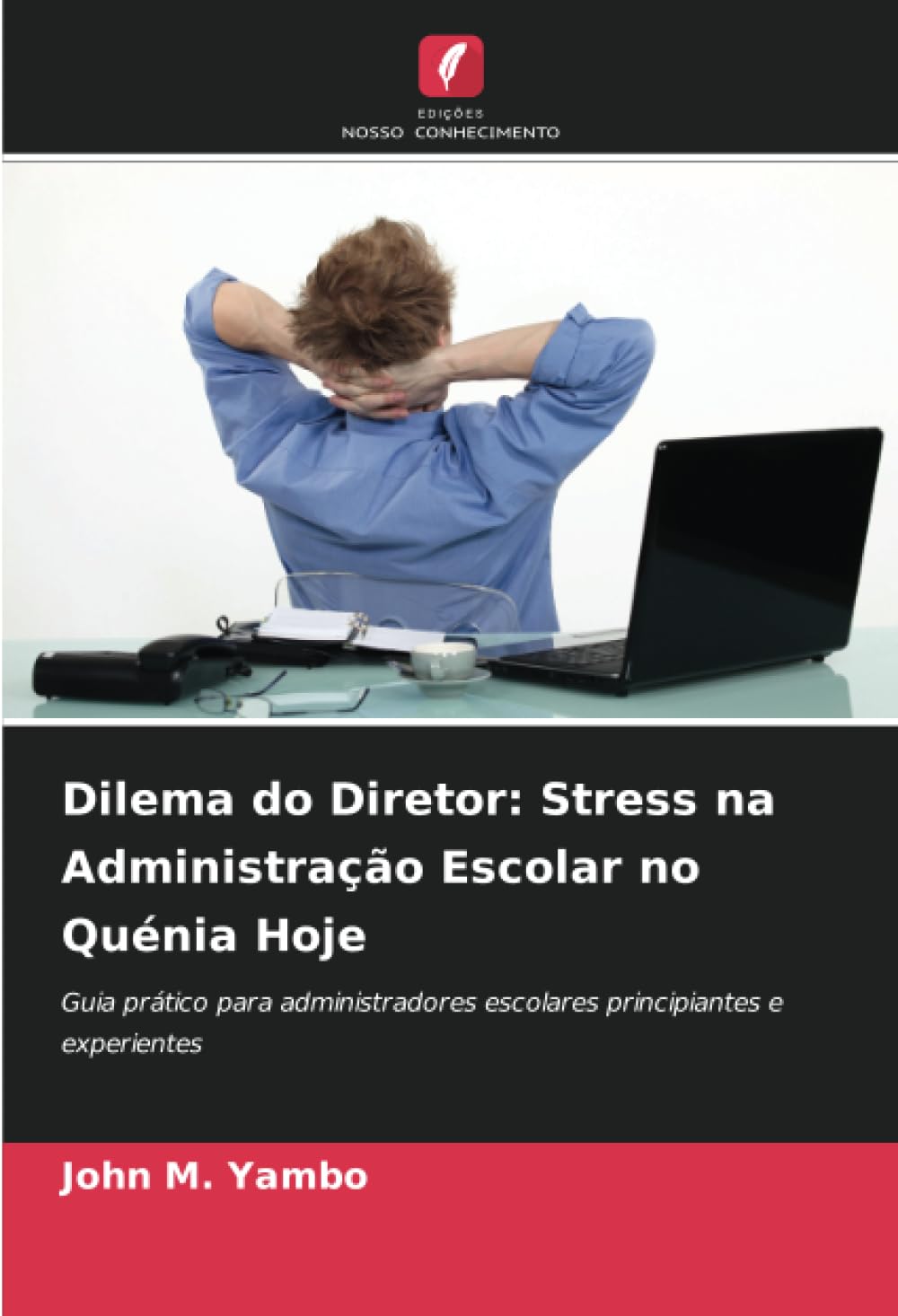 Dilema do Diretor: Stress na Administração Escolar no Quénia Hoje Business, Finance & Career