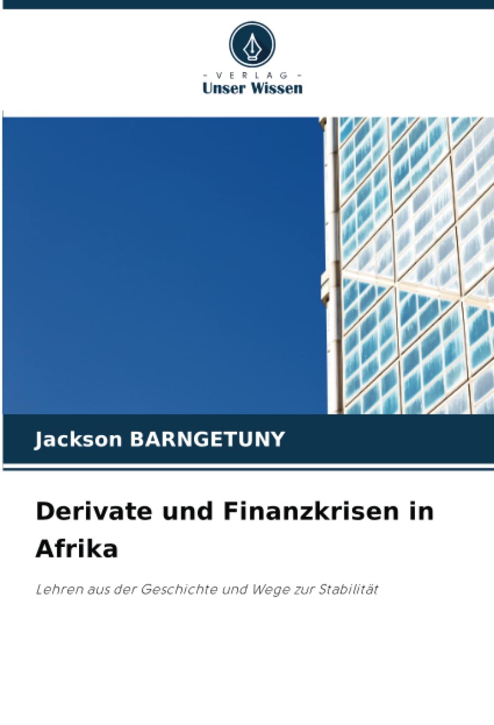 Derivate und Finanzkrisen in Afrika Law