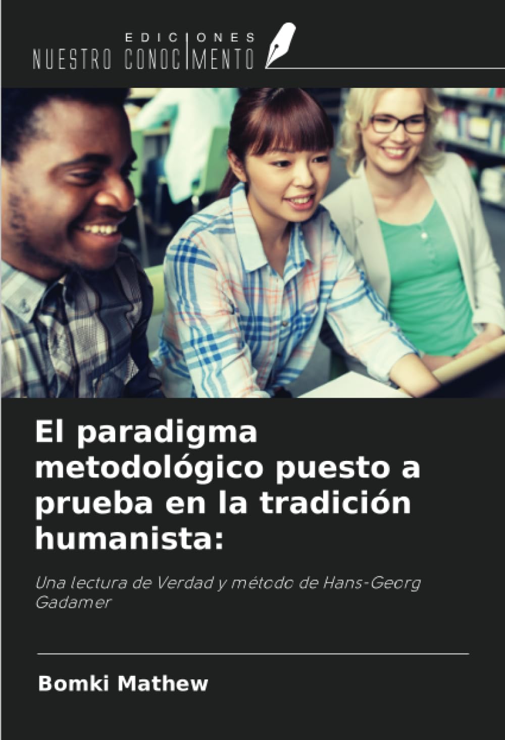 El paradigma metodológico puesto a prueba en la tradición humanista: Philosophy