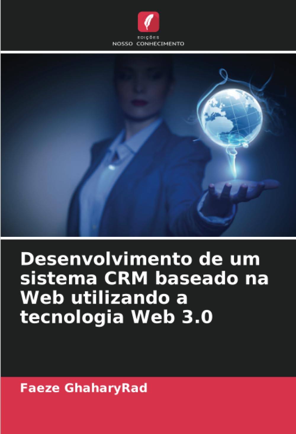 Desenvolvimento de um sistema CRM baseado na Web utilizando a tecnologia Web 3.0 Computer Science