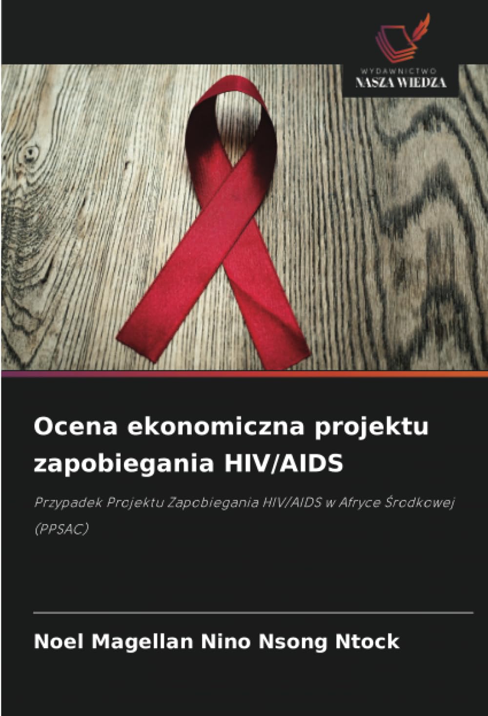 Ocena ekonomiczna projektu zapobiegania HIV/AIDS Law