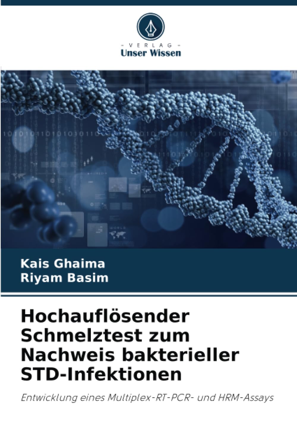 Hochauflösender Schmelztest zum Nachweis bakterieller STD-Infektionen Natural Sciences