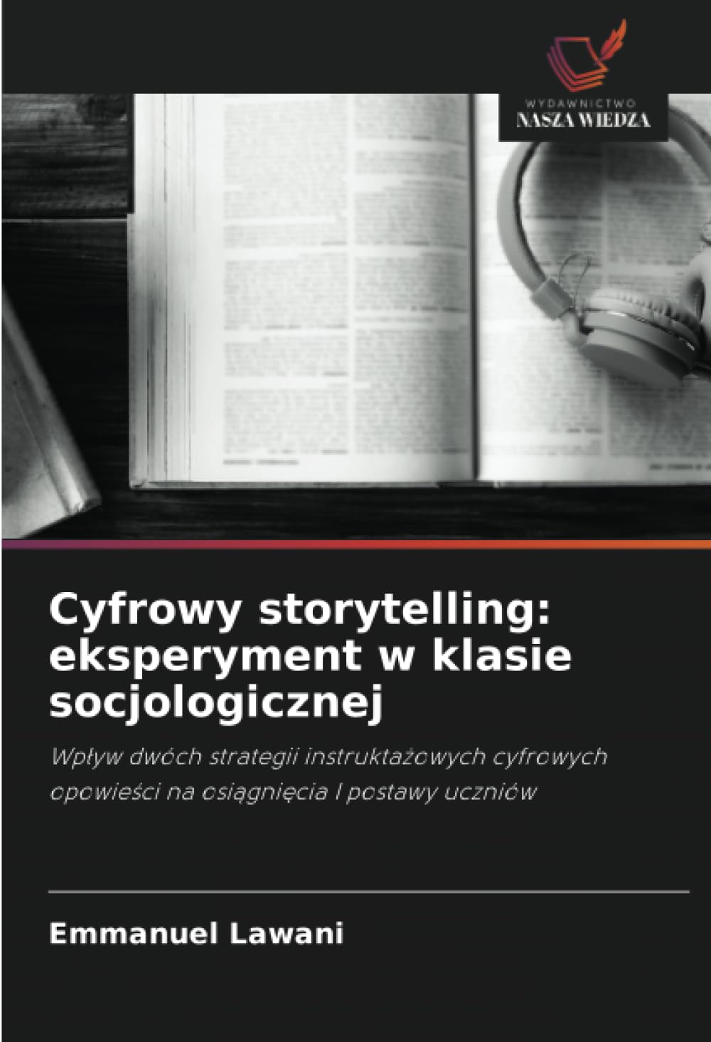 Cyfrowy storytelling: eksperyment w klasie socjologicznej Business, Finance & Career