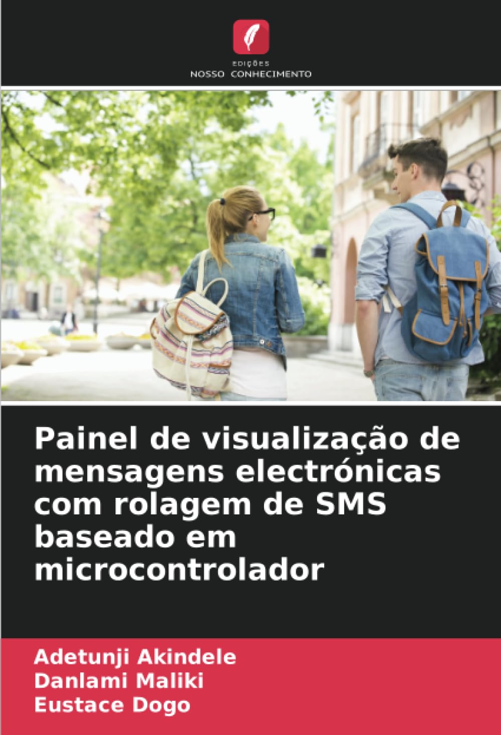 Painel de visualização de mensagens electrónicas com rolagem de SMS baseado em microcontrolador Business & Technology