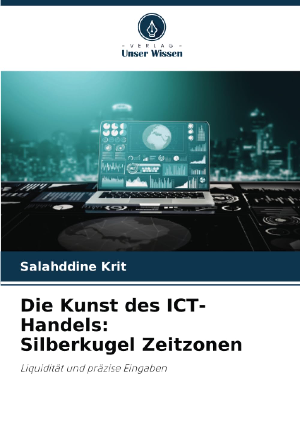 Die Kunst des ICT-Handels: Silberkugel Zeitzonen Law