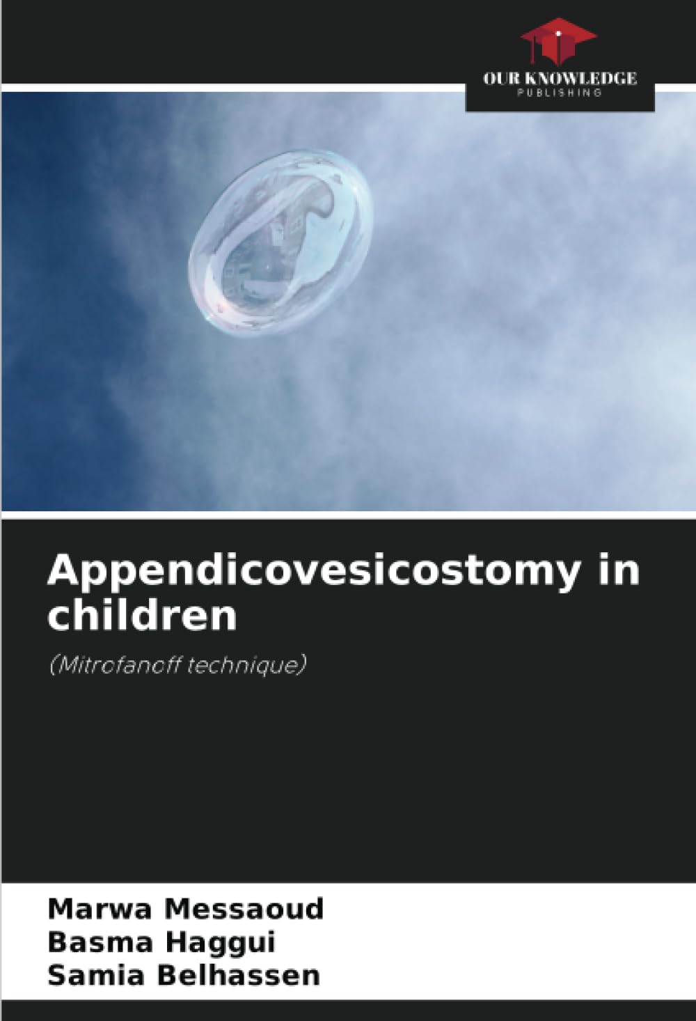 Appendicovesicostomy in children Medicine
