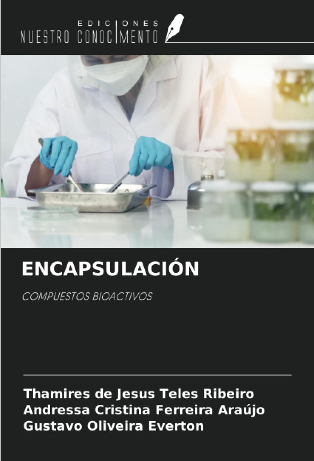 ENCAPSULACIÓN: COMPUESTOS BIOACTIVOS book