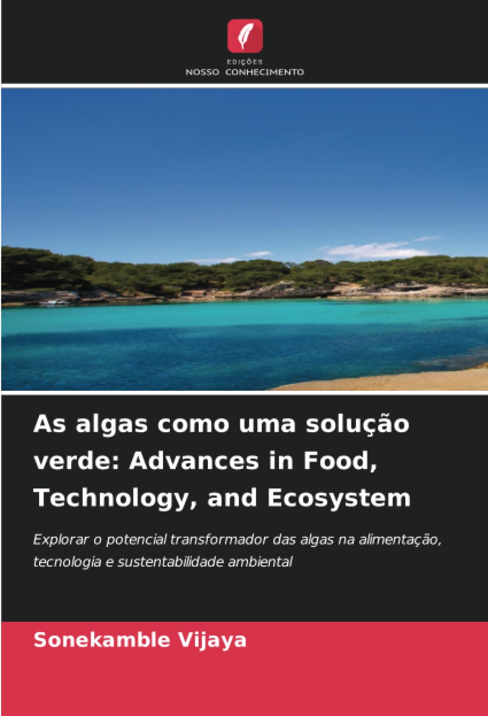 As algas como uma solução verde: Advances in Food, Technology, and Ecosystem Law