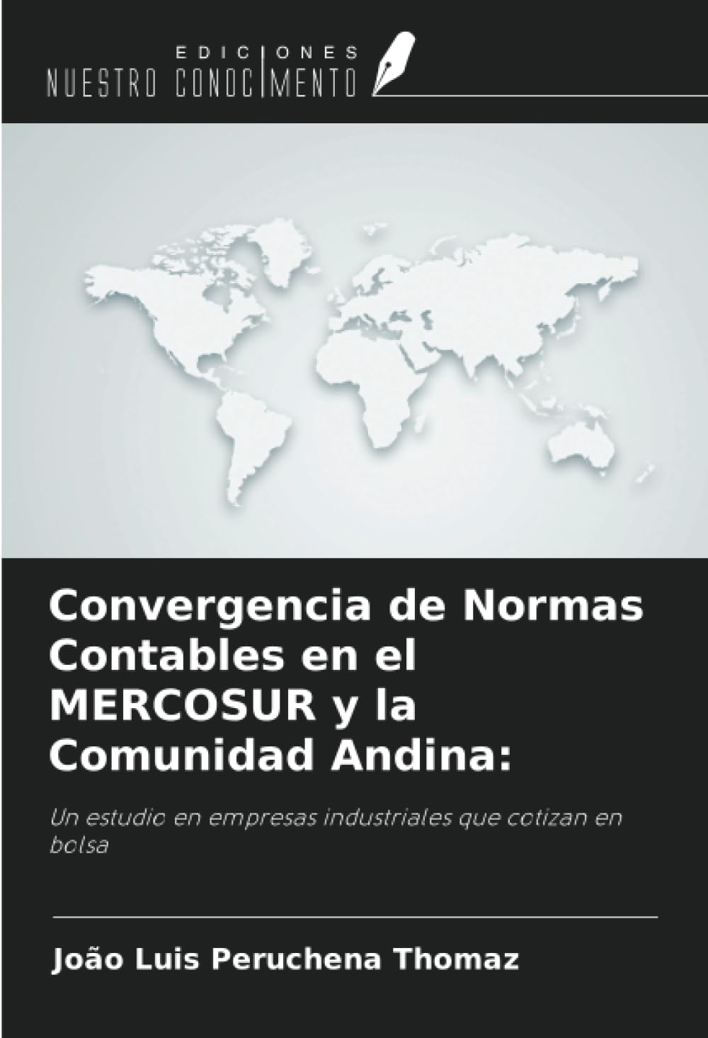 Convergencia de Normas Contables en el MERCOSUR y la Comunidad Andina: Law