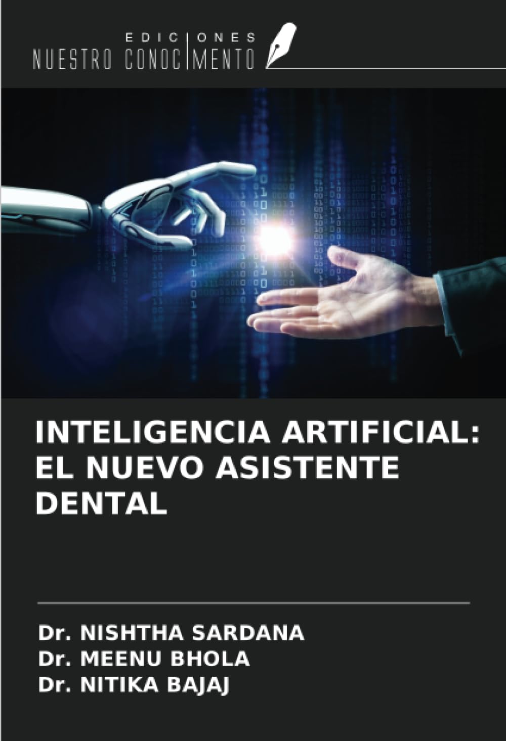 INTELIGENCIA ARTIFICIAL: EL NUEVO ASISTENTE DENTAL Medicine