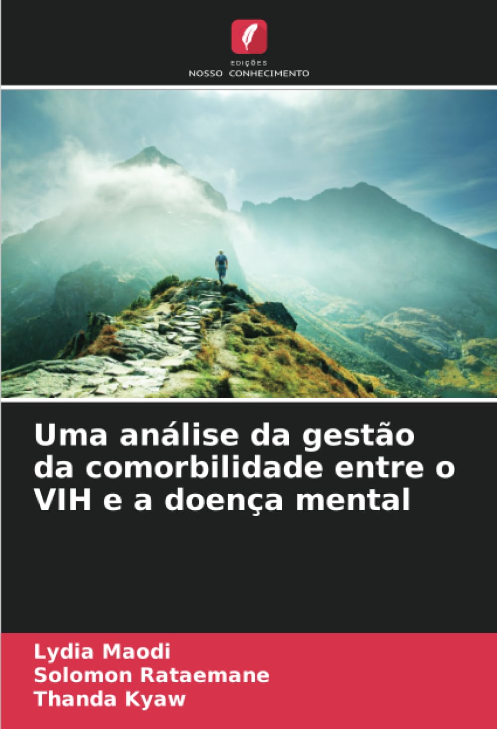 Uma análise da gestão da comorbilidade entre o VIH e a doença mental Medicine