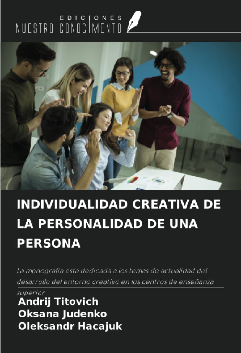 INDIVIDUALIDAD CREATIVA DE LA PERSONALIDAD DE UNA PERSONA Learning & Reference