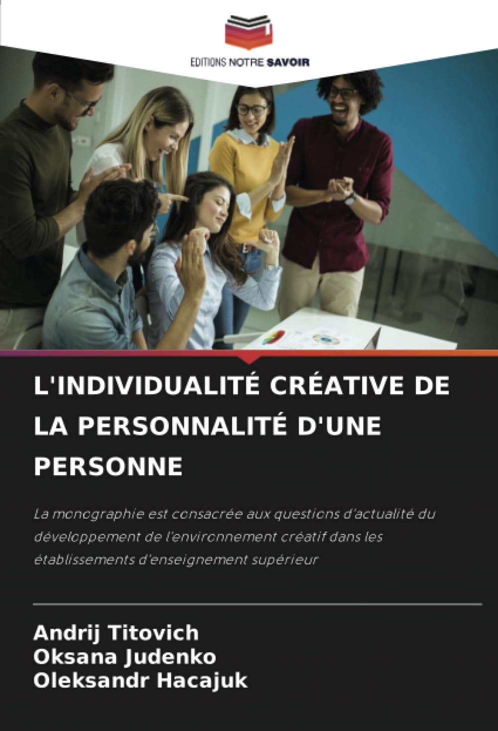 L'INDIVIDUALITÉ CRÉATIVE DE LA PERSONNALITÉ D'UNE PERSONNE Learning & Reference