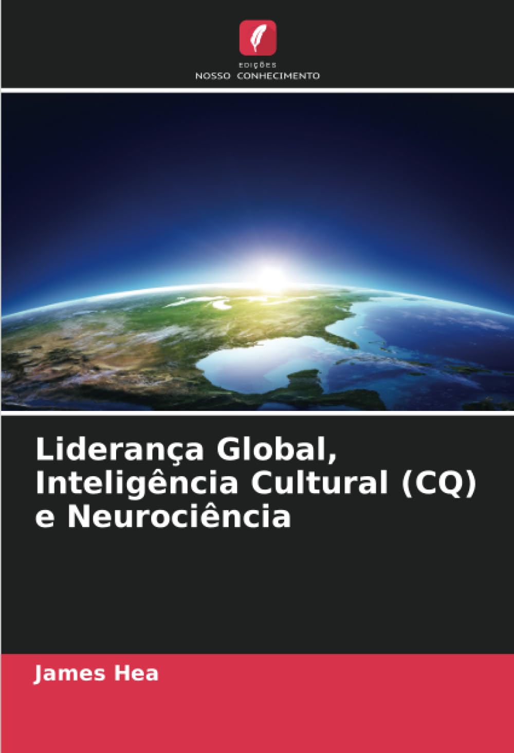 Liderança Global, Inteligência Cultural (CQ) e Neurociência Law