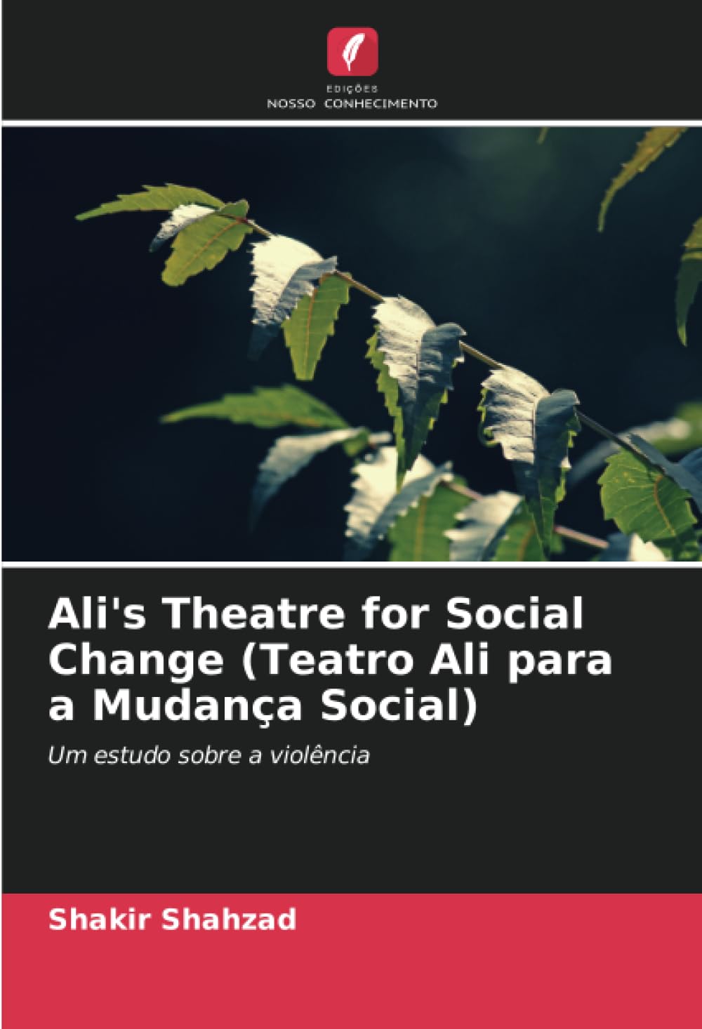 Ali's Theatre for Social Change (Teatro Ali para a Mudança Social) Books