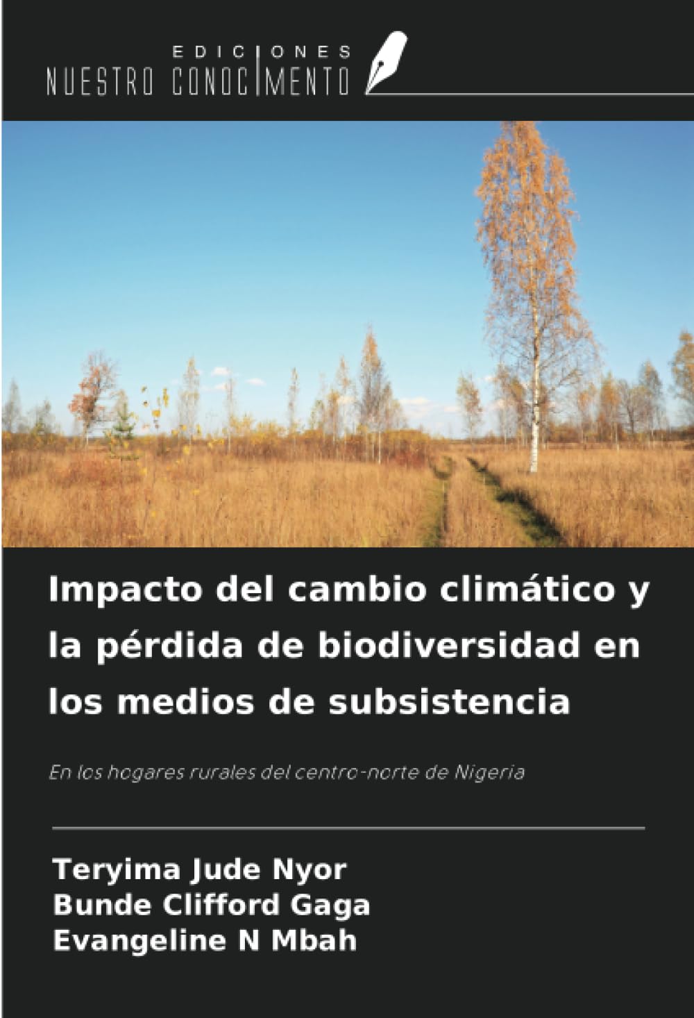 Impacto del cambio climático y la pérdida de biodiversidad en los medios de subsistencia Natural Sciences
