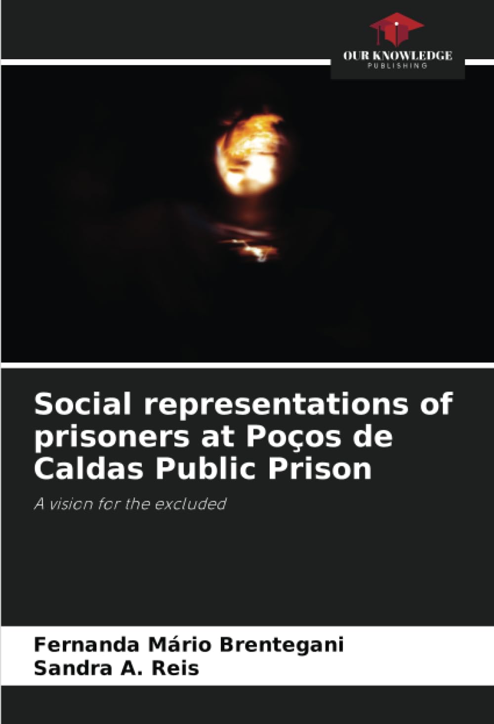 Social representations of prisoners at Poços de Caldas Public Prison Psychology