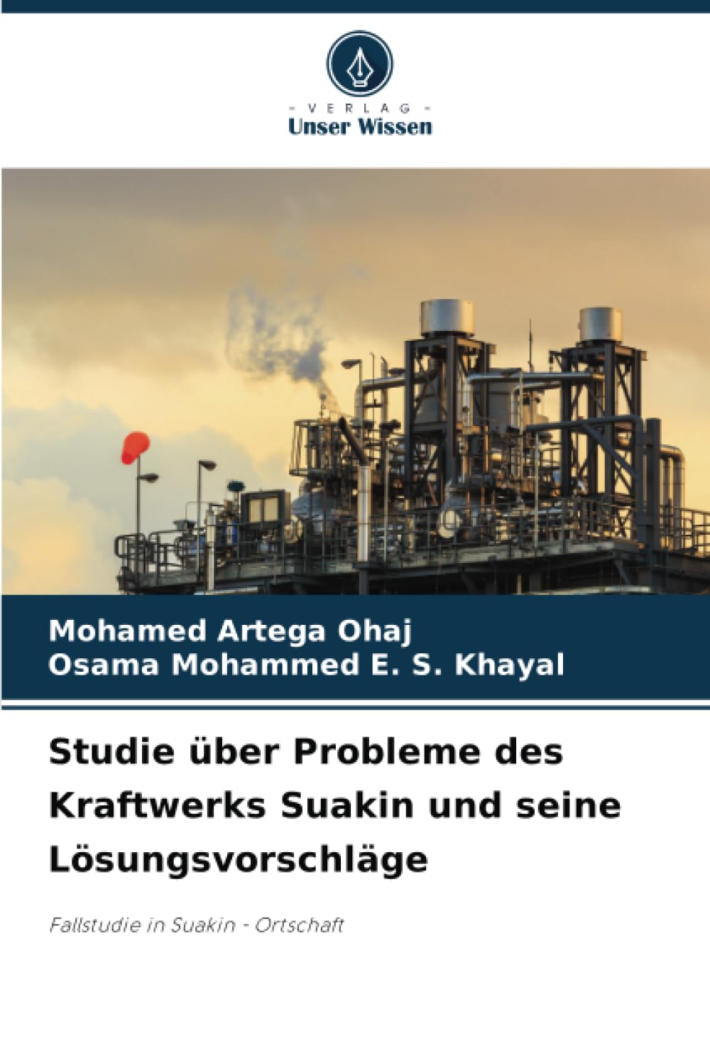 Studie über Probleme des Kraftwerks Suakin und seine Lösungsvorschläge Business & Technology