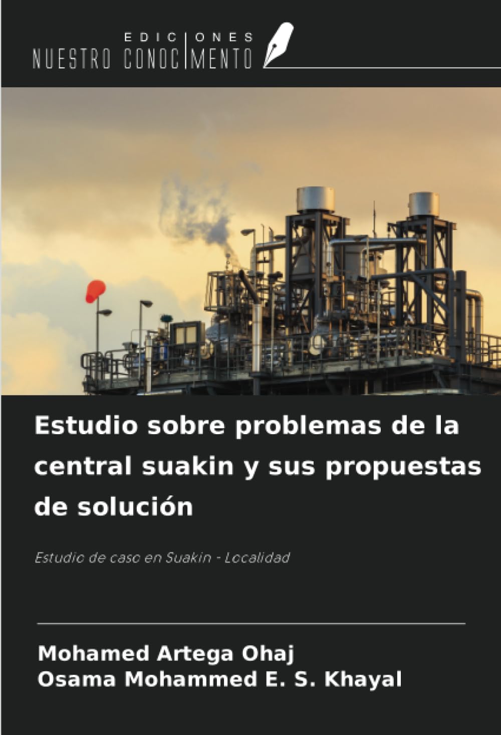 Estudio sobre problemas de la central suakin y sus propuestas de solución Business & Technology
