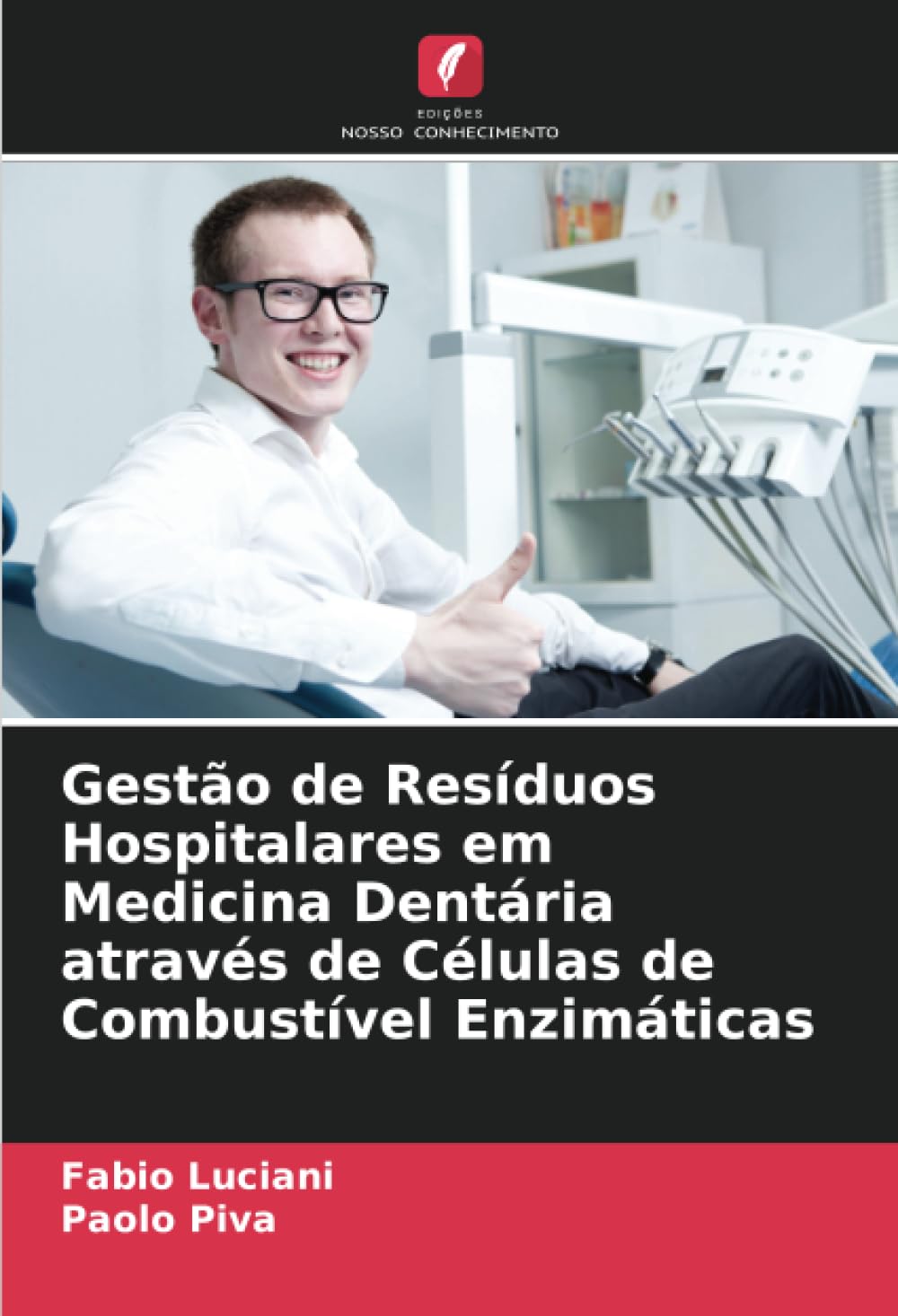 Gestão de Resíduos Hospitalares em Medicina Dentária através de Células de Combustível Enzimáticas Medicine