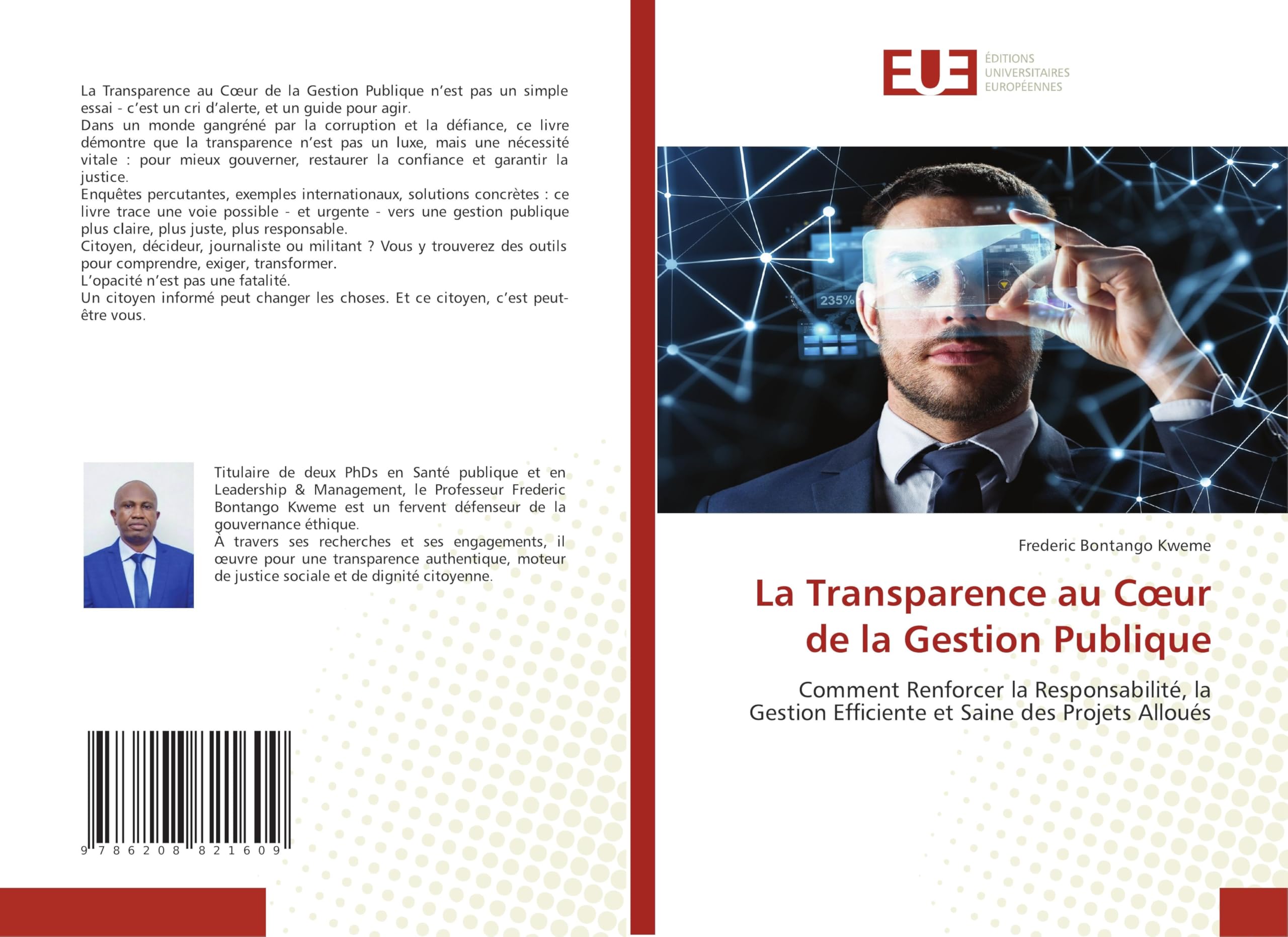 La Transparence au C¿ur de la Gestion Publique: Comment Renforcer la Responsabilité, la Gestion Efficiente et Saine des Projets Alloués Law