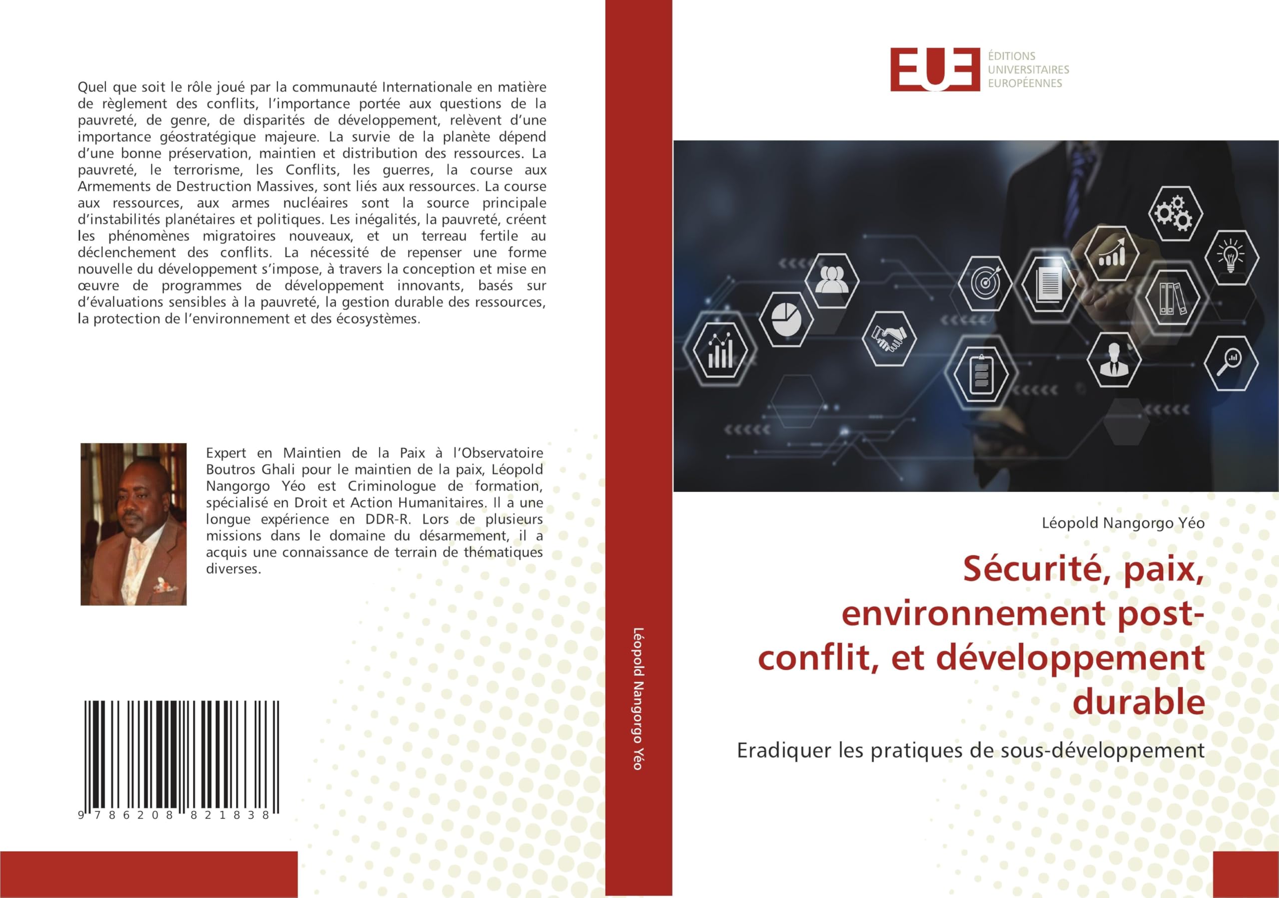 Sécurité, paix, environnement post-conflit, et développement durable: Eradiquer les pratiques de sous-développement Law