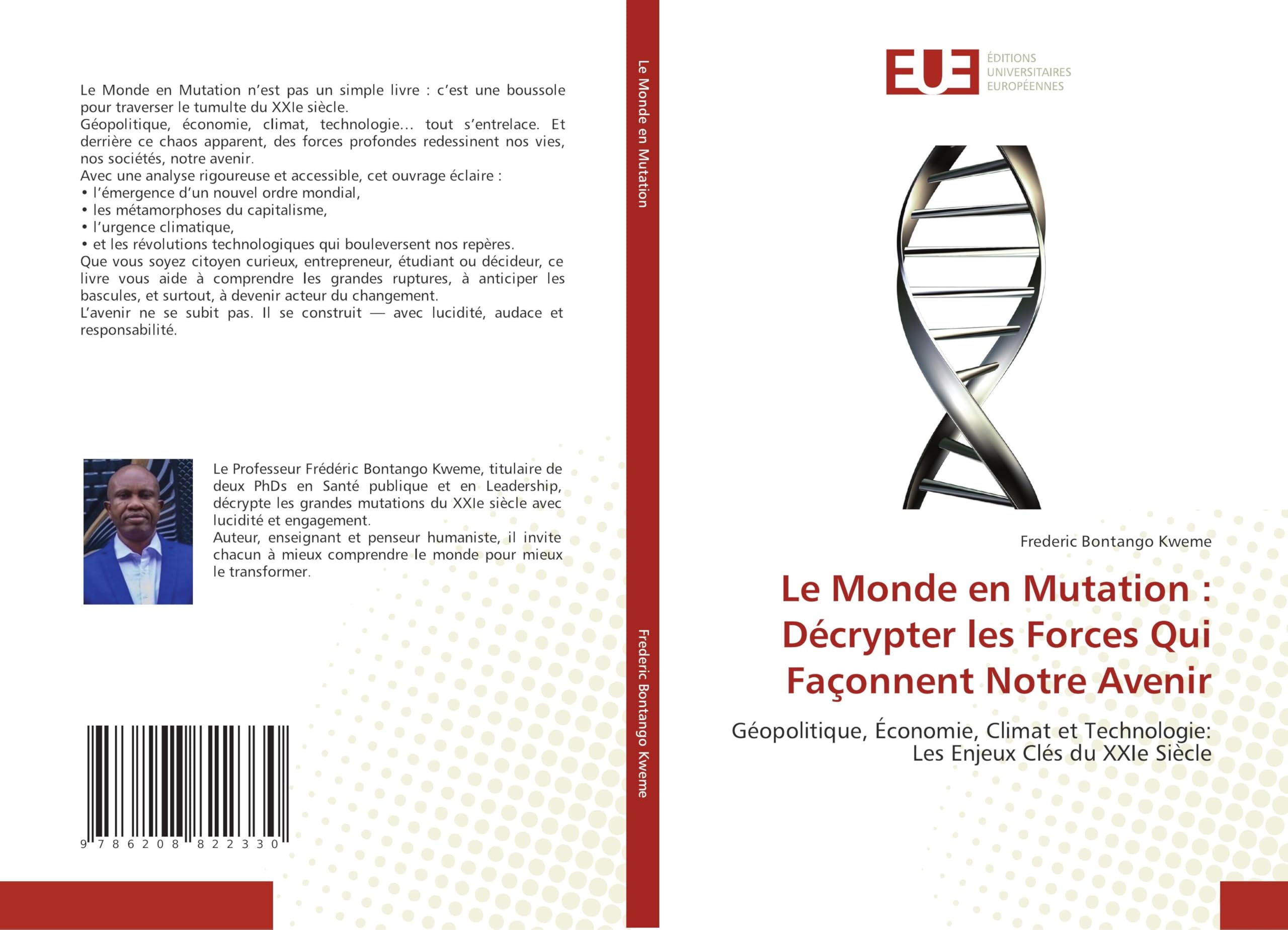 Le Monde en Mutation : Décrypter les Forces Qui Façonnent Notre Avenir Law